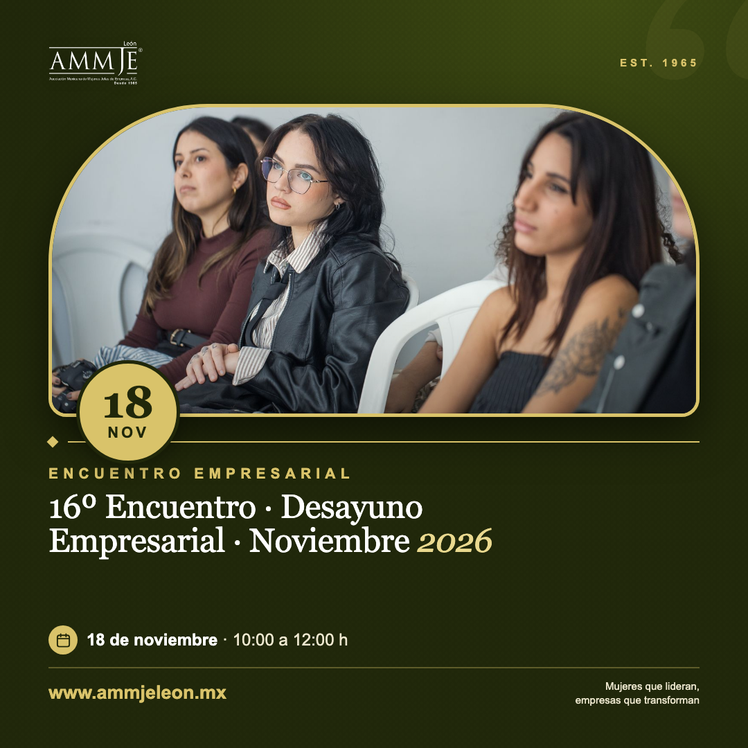 16º Encuentro · Desayuno Empresarial AMMJE · Noviembre 2026
